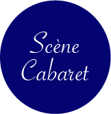 Scene cabaret